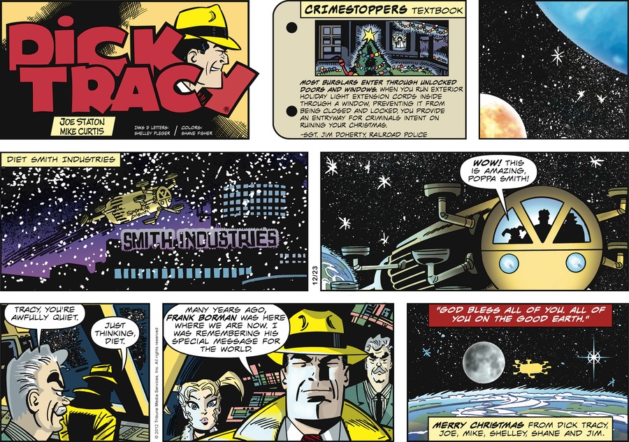 Diet Smith, Dick Tracy, and Sparkle Plenty voyage in the Space Coupe to the Moon. Tracy reflects on Apollo 8's Christmas 1968 message, blessing all of you on the good Earth.