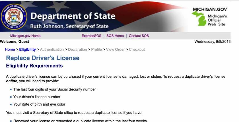Michigan Secretary of State web site listing what is needed to request a duplicate driver's license online. It requires: the last four digits of your social security number; your driver's license number; and your date of birth and eye color.