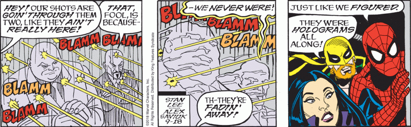 As bullets pass through the ghostly images of Kingpin and Golden Claw, a mobster cries out 'Our shots are goin' through them two, like they ain't really here!' Golden Claw Hologram: 'THAT, fool, is because ... we never were!' Mobster: 'Th- they're fading away!' Spider-Man, behind the wall: 'Just like we figured.' Iron Fist: 'They were HOLOGRAMS all along!'